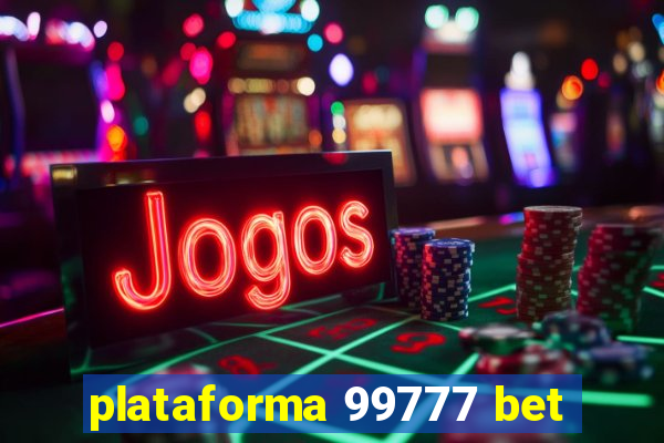 plataforma 99777 bet